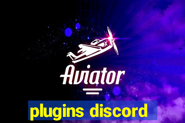 plugins discord